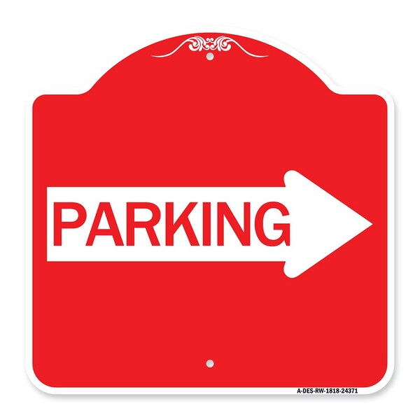 Designer Series Parking W/ Right Arrow, Red & White Aluminum Sign, 18" x 18", RW-1818-24371